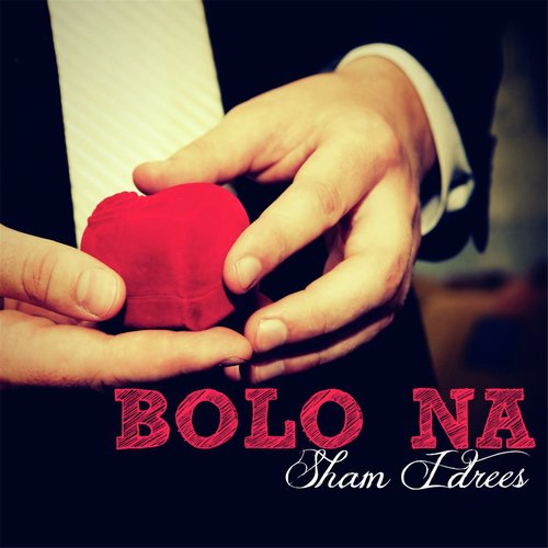 Bolo Na by Sham Idrees - Download on PagalFree
