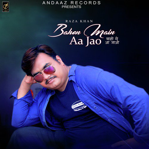 Bahon Main Aa Jao by Raza Khan - Download on PagalFree