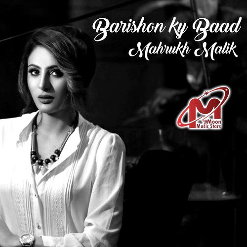 Barishon Ke Baad by Mahrukh Malik - Download on PagalFree