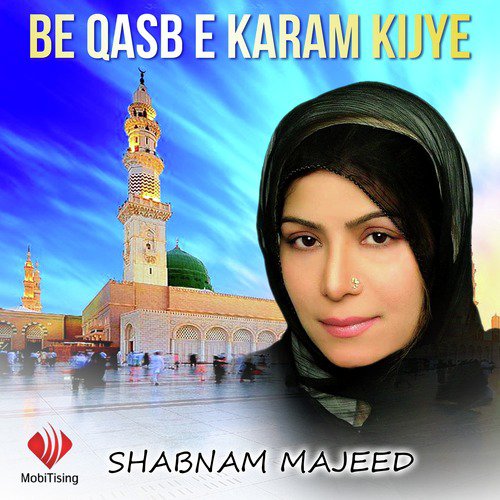 Be Qasb E Karam Kijye by Shabnam Majeed - Download on PagalFree