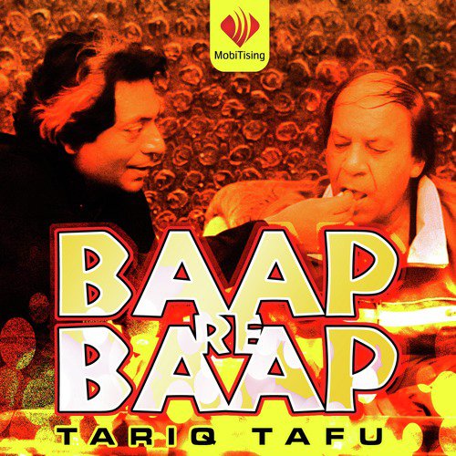 Baap Re Baap by Tariq Tafu - Download on PagalFree