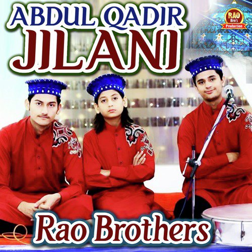 Abdul Qadir Jilani by Rao Brothers - Download on PagalFree