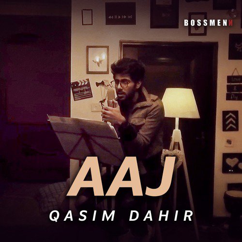 Aaj by Qasim Dahir - Download on PagalFree