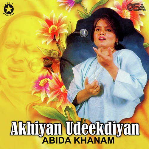 Akhiyan Udeekdiyan by Abida Khanam - Download on PagalFree