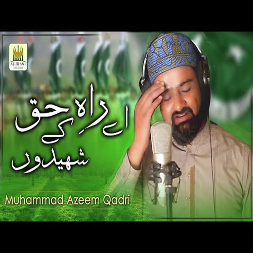 Aey Raah-e-Haq Ke Shaheedon by M. Azeem Qadri - Download on PagalFree