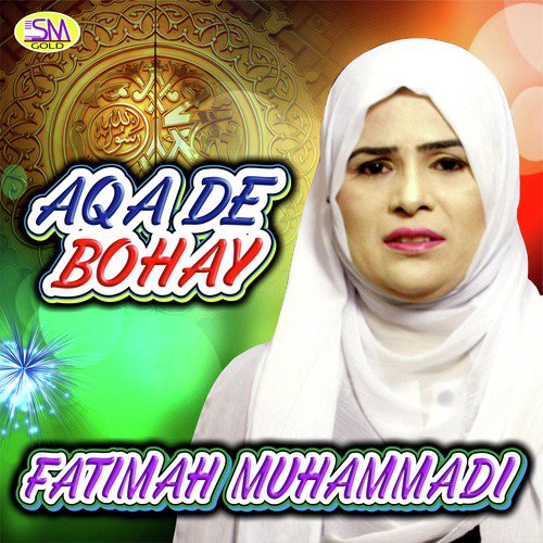 Challo Ashqo Madine Nu Chalye by Fatimah Muhammadi - Download on PagalFree