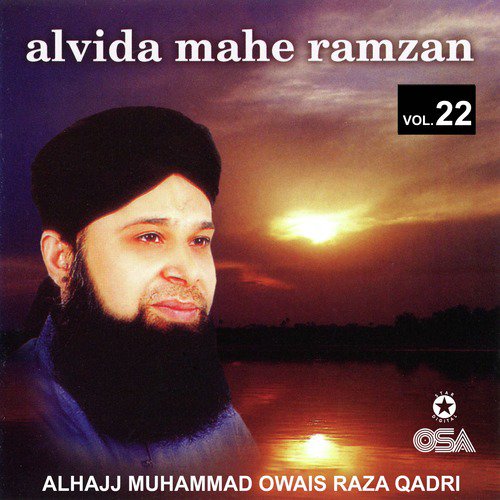 Tumi Farsh Se Arsh Par Jane Wale by Alhajj Muhammad Owais Raza Qadri - Download on PagalFree