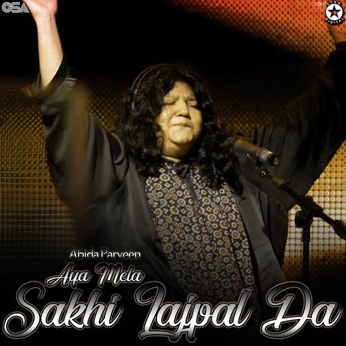 Aya Mela Sakhi Lajpal Da by Abida Parveen - Download on PagalFree