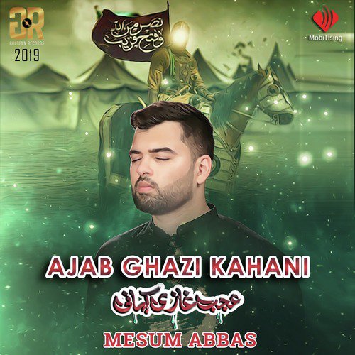 Ajab Ghazi Kahani by Mesum Abbas - Download on PagalFree
