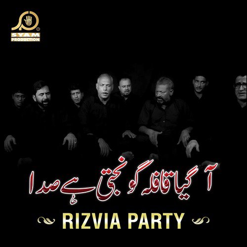 Agaya Qafila by Rizvia Party - Download on PagalFree