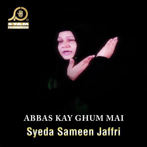 Khak Huwa Maqtal Sehra by Syeda Sameen Jaffri - Download on PagalFree