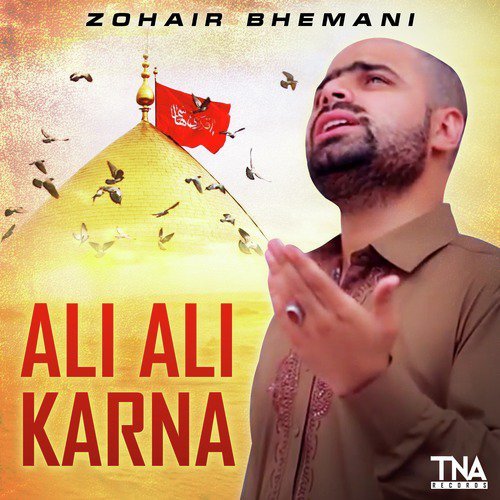 Ali Ali Karna by Zohair Bhemani - Download on PagalFree