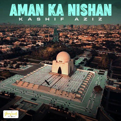 Aman Ka Nishan by Kashif Aziz - Download on PagalFree