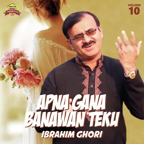 Apna Gana Banawan Teku by Ibrahim Ghori - Download on PagalFree