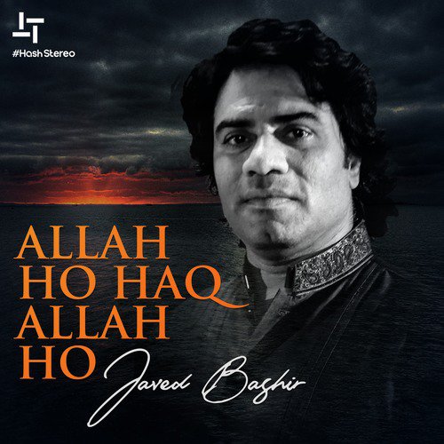 Allah Ho Haq Allah Ho by Javed Bashir - Download on PagalFree