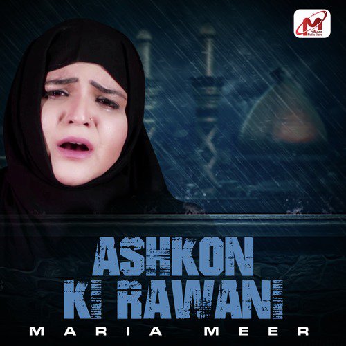Ashkon Ki Rawani by Maria Meer - Download on PagalFree