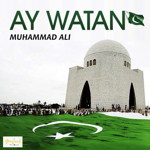 Ay Watan by Muhammad Ali - Download on PagalFree