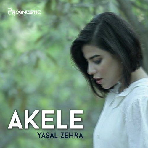 Akele by Yasal Zehra - Download on PagalFree