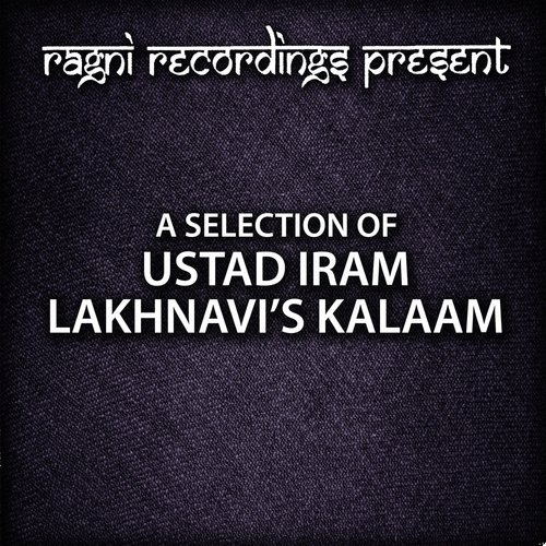 Kon Ye Agey by Ustaad Iram Lakhnavi - Download on PagalFree