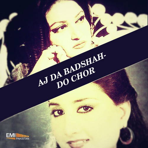 Aja Wey (From Do Chor) by Nahid Aktar, Noor Jehan - Download on PagalFree