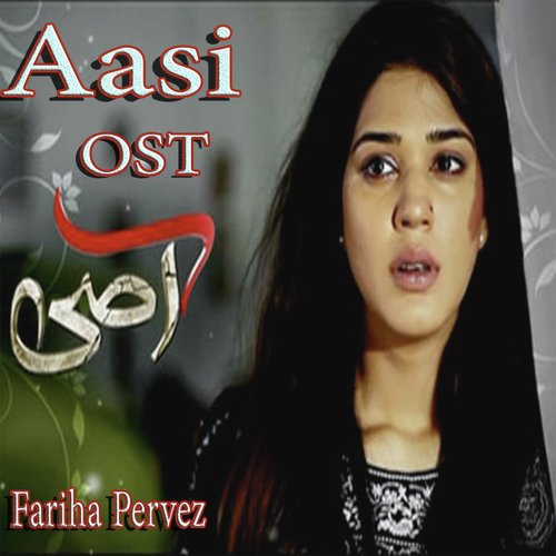 Aasi by Fariha Pervez - Download on PagalFree