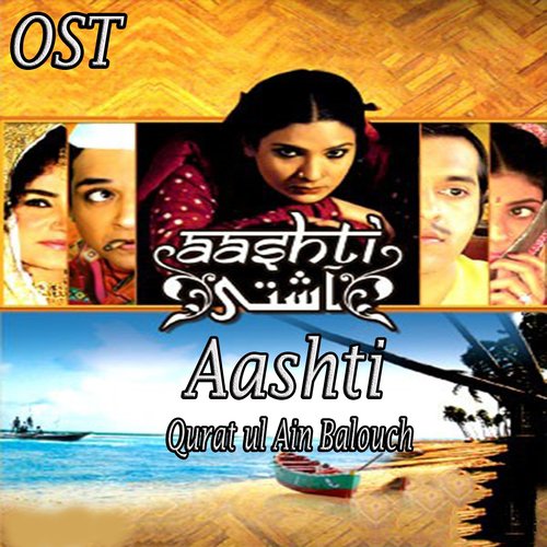 Aashti by Qurat-Ul-Ain Balouch - Download on PagalFree