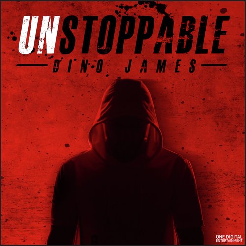 Unstoppable by Dino James - Download on PagalFree