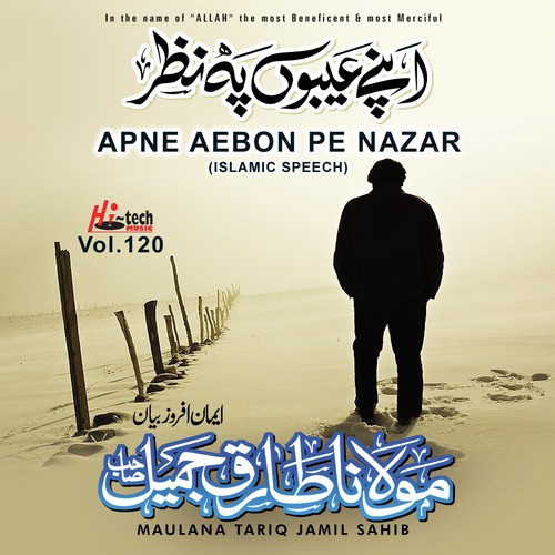 Apne Aebon Pe Nazar by Maulana Tariq Jamil Sahib - Download on PagalFree