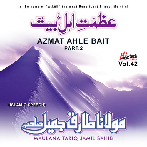 Azmat Ahle Bait by Maulana Tariq Jamil Sahib - Download on PagalFree