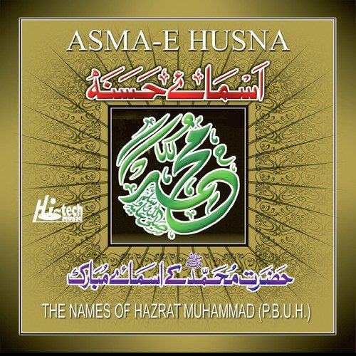 Asma-e-Husna (The Names of Muhammad) by Qari Nadeem Ahmed Al Qadri, Ghulam Yaseen Qadri - Download on PagalFree