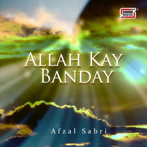 Ya Allah Hazir Hain Hum by Afzal Sabri - Download on PagalFree
