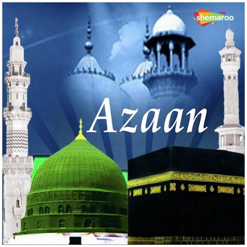 Azaan by Sabbir Kureshi - Download on PagalFree