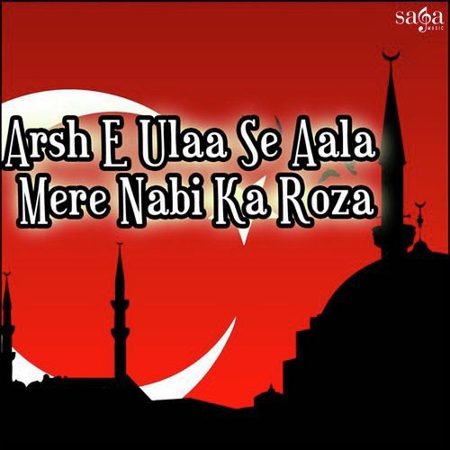 Arsh E Ulaa Se Aala by Zainul Abedin - Download on PagalFree
