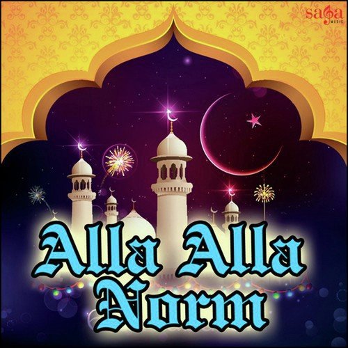 Alla Hu Norm by Furqan Qadri Attari - Download on PagalFree