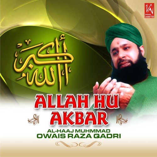 Gham Sabhi Rah Ko by Alhajj Muhammad Owais Raza Qadri - Download on PagalFree