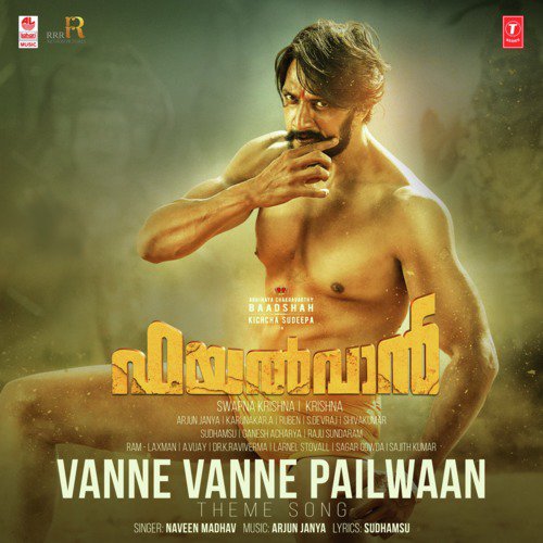 Vanne Vanne Pailwaan - Theme Song (From Pailwaan) by Deepesh, Arjun Janya, Mc Vicky - Download on PagalFree