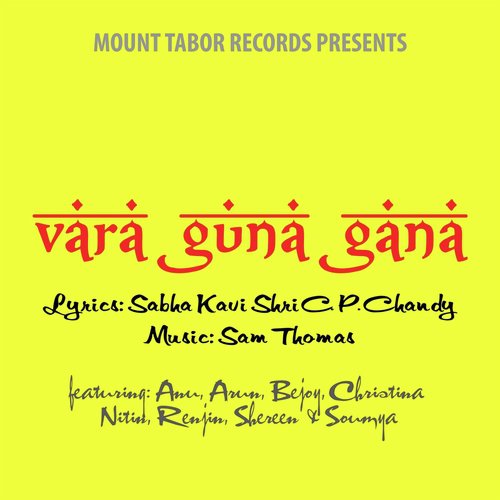 Vara Guna Gana (feat. Anu, Arun, Bejoy, Christina, Nitin, Renjin, Shereen  Soumya) by Sam Thomas, Bejoy, Arun, Renjin, Anu, Nitin, Christina, Soumya, Shereen - Download on PagalFree