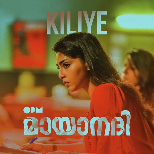 Kiliye by Kiran Raj, Vineeth Sreenivasan - Download on PagalFree