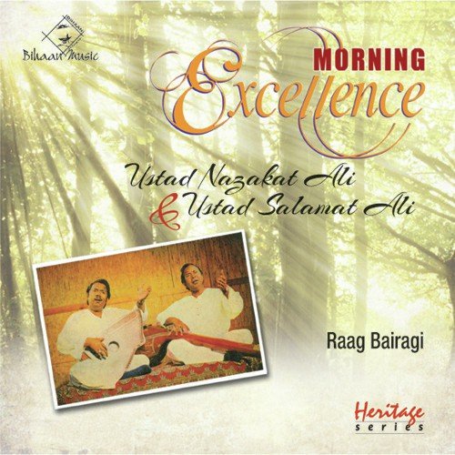 Raag (Bairagi) by Ustad Nazakat Ali Khan, Ustad Salamat Ali Khan - Download on PagalFree