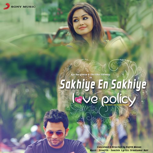 Sakhiye En Sakhiye (From Love Policy) by Sreejith - Saachin - Download on PagalFree