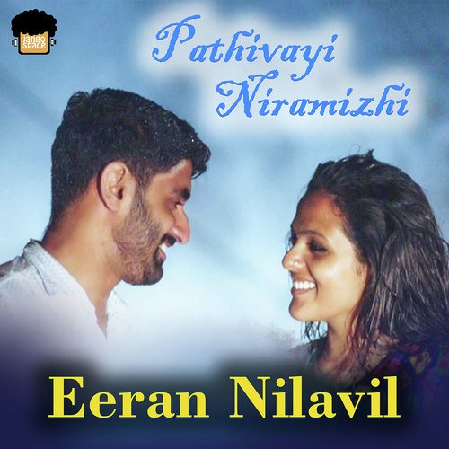Eeran Nilavil by Nithin K. Siva - Download on PagalFree