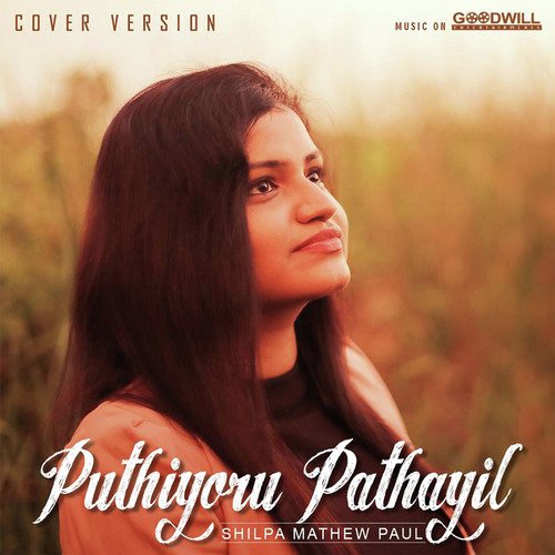Puthiyoru Pathayil by Sanah Moidutty - Download on PagalFree
