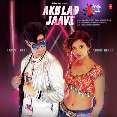 Akh Lad Jaave Nritya Jam by Badshah, Harsh Upadhyay, Jubin Nautiyal, Tanishk Bagchi, Asees Kaur - Download on PagalFree