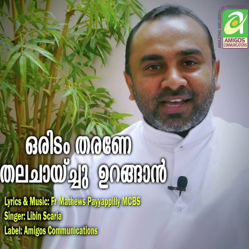 Oridam Tharane Thalachaychurangan by Fr. Mathews Payyappilly - Download on PagalFree