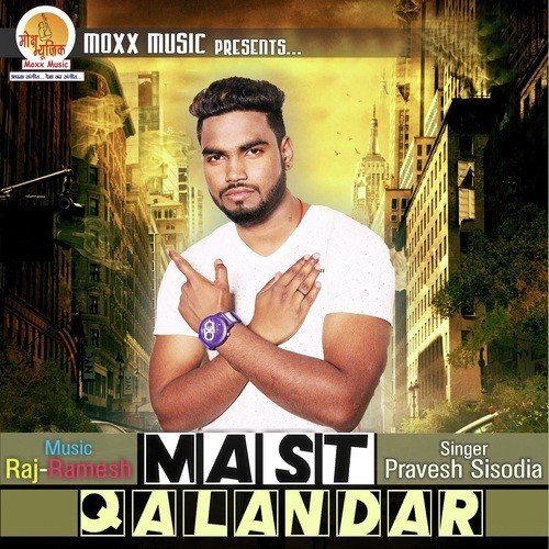 Mast Qalandar by Pravesh Sisodia - Download on PagalFree