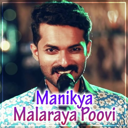 Manikya Malaraya Poovi by Jalal Magnus - Download on PagalFree