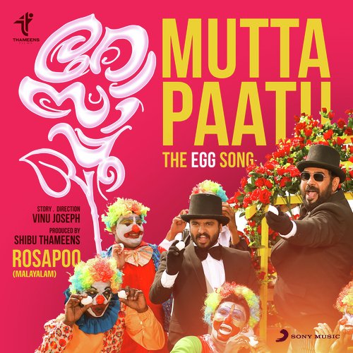 Mutta Paatu (The Egg Song) From Rosapoo by Jassie Gift, Sushin Shyam, Anthony Daasan - Download on PagalFree