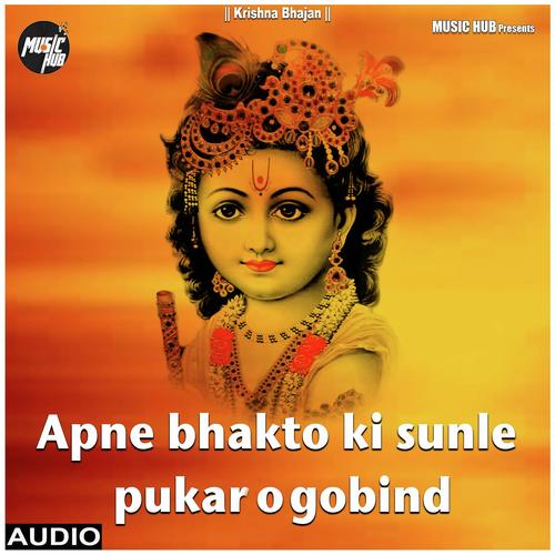 Apne bhakto ki sunle pukar o gobind by Arvind Ojha - Download on PagalFree
