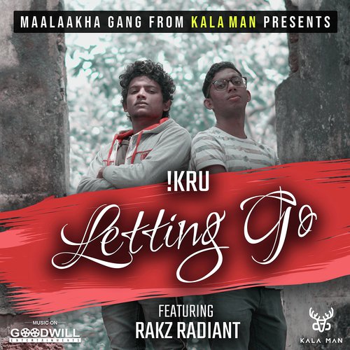 Letting Go by KRU, Rakz Radiant - Download on PagalFree
