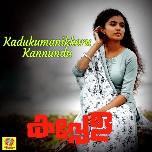 Kadukumanikkoru Kannundu (From Kappela) by Sithara Krishnakumar - Download on PagalFree
